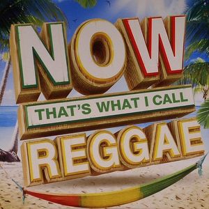 Now That's What I Call Reggae