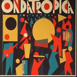 Ondatropica (Deluxe Edition)