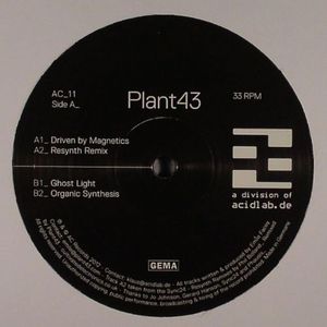 PLANT43 - Driven By Magnetics