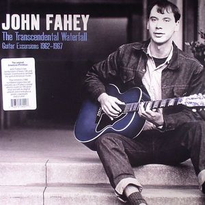 The Transcendental Waterfall: Guitar Excursions 1962-1967