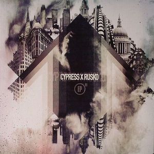 Cypress X Rusko EP 01