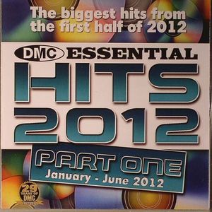Essential Hits 2012 Part 1: January June 2012 (Strictly DJ Only)