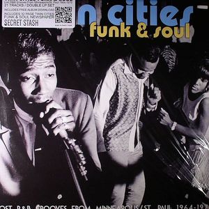 Twin Cities Funk & Soul: Lost R&B Grooves From Minneapolis St Paul 1964-1979