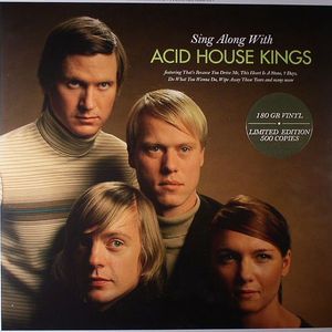 Sing Along With The Acid House Kings