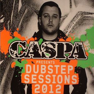 Dubstep Sessions 2012