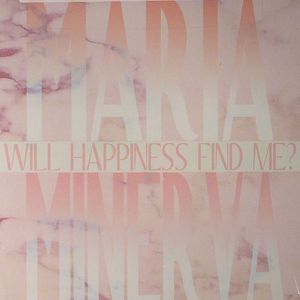 Will Happiness Find Me?