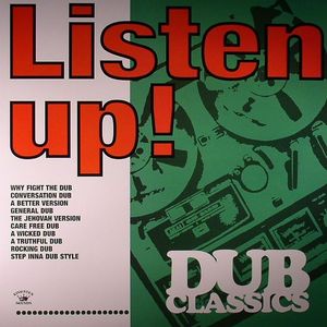 Listen Up! Dub Classics