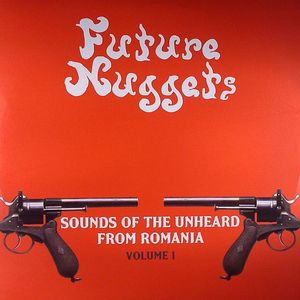 Sounds Of The Unheard From Romania Volume 1
