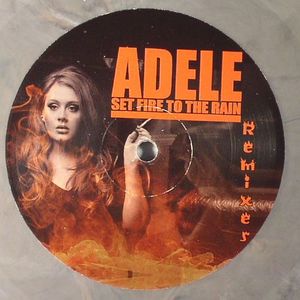 Set Fire To The Rain (remixes)