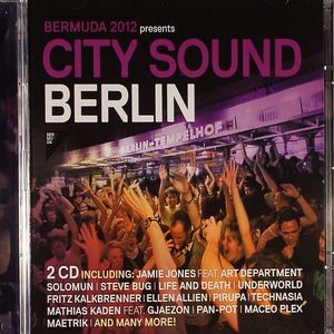 Bermuda 2012 Presents City Sound Berlin