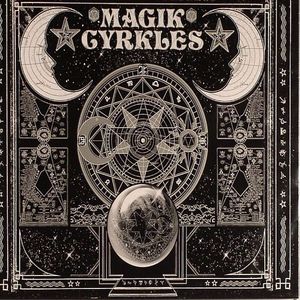 Psychemagik Presents Magik Cyrkles