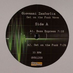 ZANFORLIN, Giovanni - Get On The Funk Wave