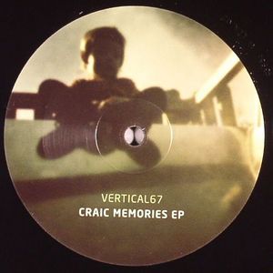 VERTICAL67 - Craic Memories EP