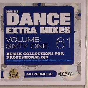 Dance Extra Mixes Volume 61: Remix Collections For Professional DJs (Strictly DJ Only)