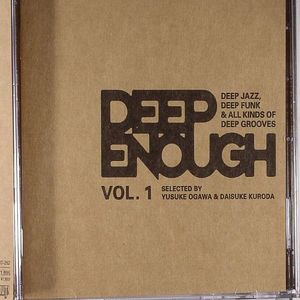 Deep Enough Volume 1: Deep Jazz, Deep Funk & All Kinds Of Deep Grooves