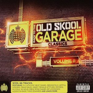 Back To The Old Skool Garage Classics Volume II