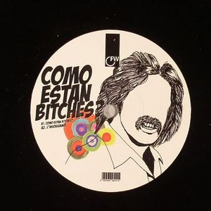 Como Estan Bitches?