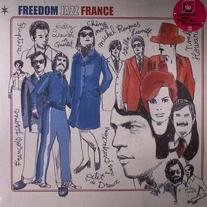 Freedom Jazz France (Spiritual Jazz From The Hexagon! 1968-1986)