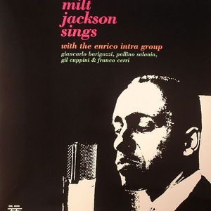 Milt Jackson Sings With The Enrico Intra Group