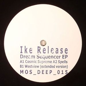 IKE RELEASE - Dream Sequencer EP