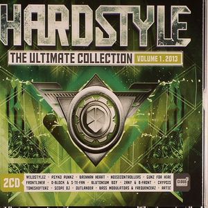 Hardstyle: The Ultimate Collection Volume 1 2013