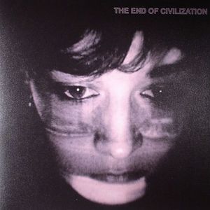 The End Of Civilization