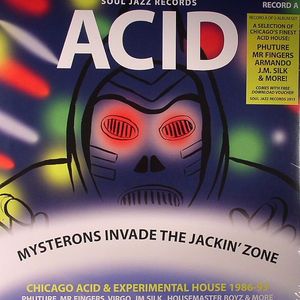 Acid: Mysterons Invade The Jackin' Zone: Chicago Acid & Experimental House 1989-93: Record A