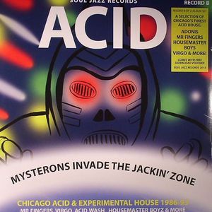Acid: Mysterons Invade The Jackin' Zone: Chicago Acid & Experimental House 1989-93: Record B