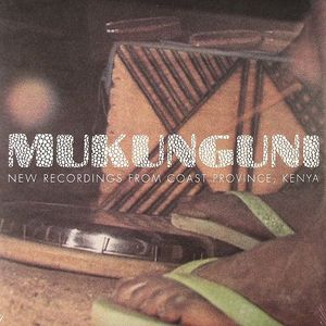 New Recordings From Coast Province Kenya