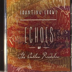 Echoes Of The Outlaw Roadshow