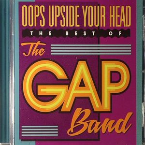 Oops Upside Your Head: The Best Of The Gap Band