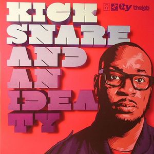 Kick Snare & An Idea