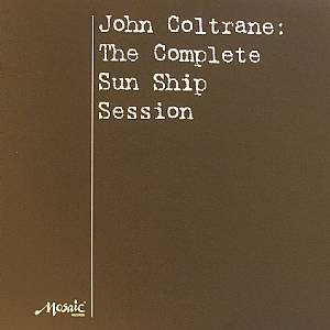 The Complete Sun Ship Session