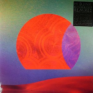 Hi Djinx! Django Django Remixed