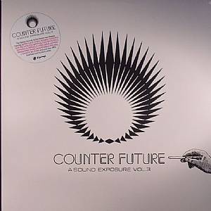 Counter Future: A Sound Exposure Vol 3