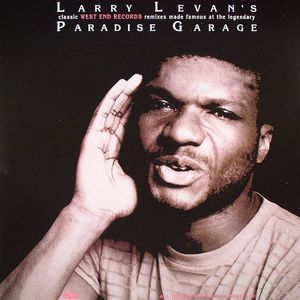 Larry Levan's Classic West End Records Remixes