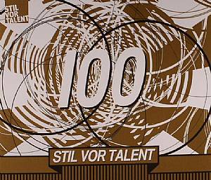 Oliver Koletzki Presents Stil Vor Talent 100