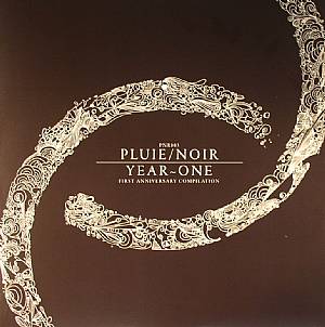 Pluie/Noir Year One: First Anniversary Compilation
