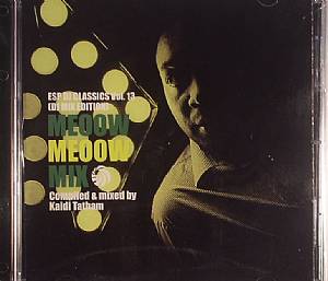 ESP DJ Classics Vol 13: Meoow Meoow Mix