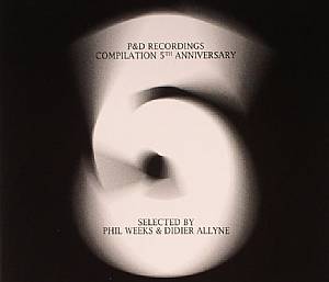 P&D Recordings 5th Anniversary Compilation