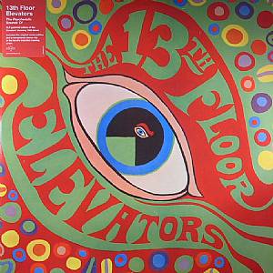 The Psychedelic Sounds Of The 13th Floor Elevators