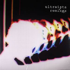 Ultraista Remixes
