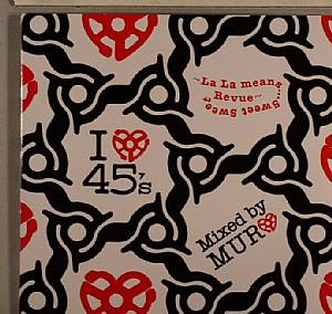 I Love 45's: La La Means Sweet Sweet Revue (remastered)
