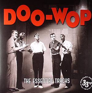 Doo Wop: The Essential Tracks