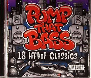 Pump That Bass: 18 Hip Hop Classics