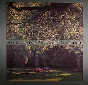 Music For Private Ensemble