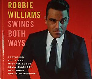 Robbie WILLIAMS Swings Both Ways CD at Juno Records.