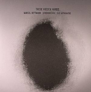 THESE HIDDEN HANDS - These Hidden Hands: Remixes I
