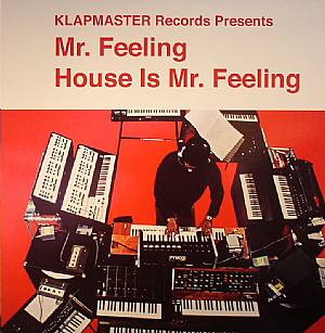 House Is Mr Feeling