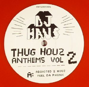 Thug Houz Anthems Vol 2